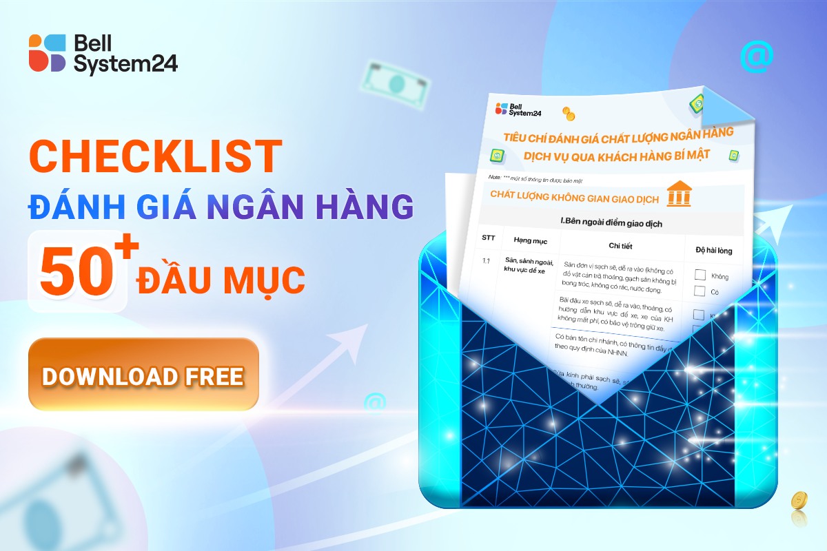 Checklist đánh giá khách hàng bí mật ngân hàng